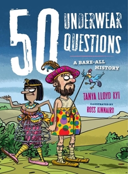 Paperback 50 Underwear Questions: A Bare-All History Book