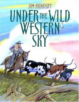 Hardcover Under the Wild Western Sky Book