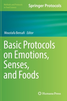 Hardcover Basic Protocols on Emotions, Senses, and Foods Book