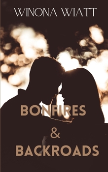 Paperback Bonfires and Backroads Book