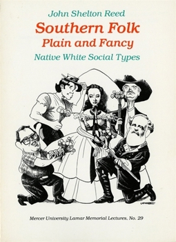 Southern Folk, Plain and Fancy (Brown Thrasher Book) - Book  of the Mercer University Lamar Memorial Lectures
