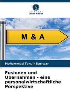 Paperback Fusionen und Übernahmen - eine personalwirtschaftliche Perspektive [German] Book