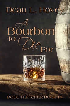 Paperback A Bourbon to Die For Book