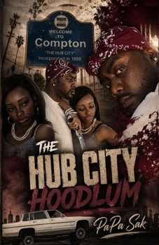 Paperback The Hub City Hoodlum Book