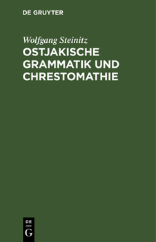 Hardcover Ostjakische Grammatik Und Chrestomathie: Mit Wörterverzeichnis [German] Book