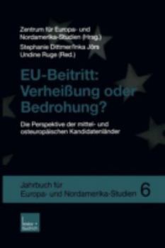 Paperback Eu-Beitritt: Verheißung Oder Bedrohung?: Die Perspektive Der Mittel- Und Osteuropäischen Kandidatenländer [German] Book