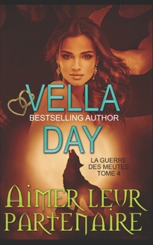 Paperback Aimer leur partenaire [French] Book