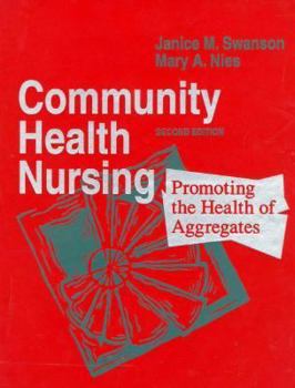 Hardcover Community Health Nursing: Promoting the Health of Aggregates Book
