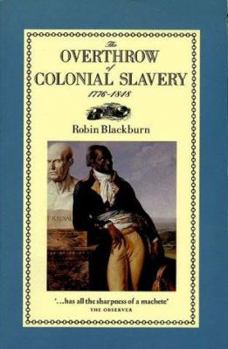 Paperback The Overthrow of Colonial Slavery Book