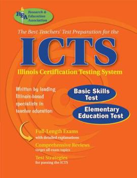 Paperback ICTS (REA) - The Best Test Prep for the IL Certification Testing System (ICTS Teacher Certification Test Prep) Book