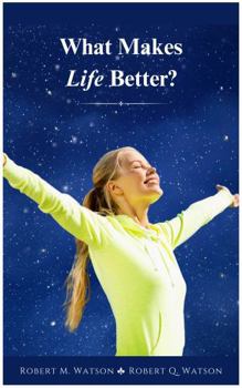 Paperback What Makes Life Better? Book
