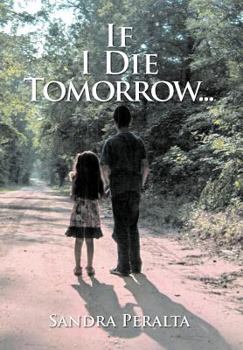Hardcover If I Die Tomorrow Book