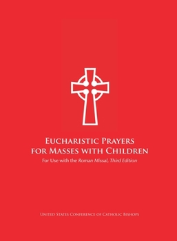 Paperback Eucharistic Prayers for Masses with Children Book