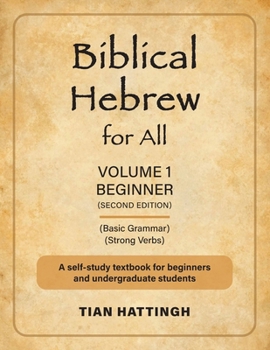Paperback Biblical Hebrew for All: Volume 1 (Beginner) - Second Edition Book