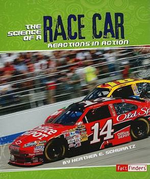 Paperback The Science of a Race Car: Reactions in Action Book