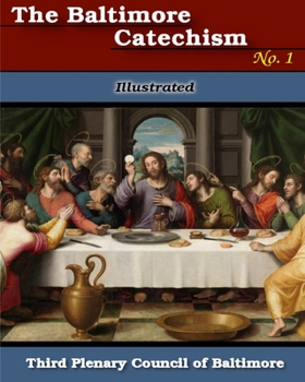 Paperback Baltimore Catechism No. 1: Illustrated Book