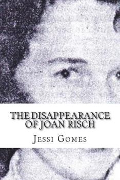 Paperback The Disappearance of Joan Risch Book
