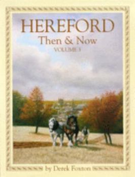 Hardcover Hereford then & now: vol 3 Book