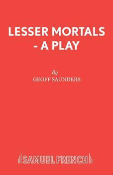 Paperback Lesser Mortals - A Play Book