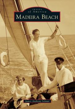 Madeira Beach - Book  of the Images of America: Florida