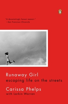 Paperback Runaway Girl: Escaping Life on the Streets Book