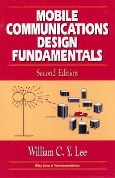 Hardcover Mobile Communications Design Fundamentals Book