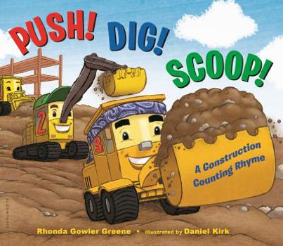 Board book Push! Dig! Scoop!: A Construction Counting Rhyme Book