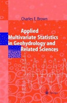 Hardcover Applied Multivariate Statistics in Geohydrology and Related Sciences Book