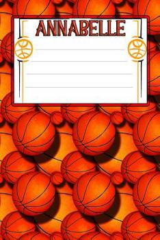 Paperback Basketball Life Annabelle: College Ruled Composition Book