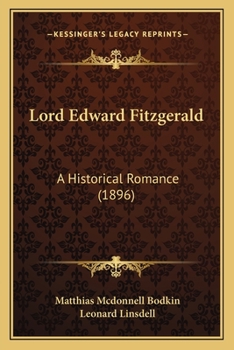 Paperback Lord Edward Fitzgerald: A Historical Romance (1896) Book