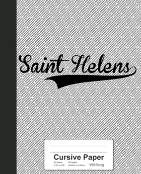 Paperback Cursive Paper: SAINT HELENS Notebook Book