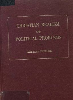 Hardcover Christian Realism and Political Problems Book