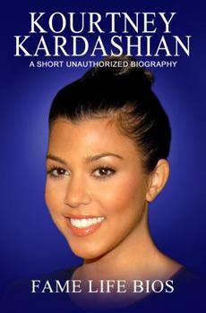 Paperback Kourtney Kardashian: A Short Unauthorized Biography Book