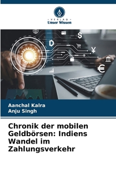 Paperback Chronik der mobilen Geldbörsen: Indiens Wandel im Zahlungsverkehr [German] Book