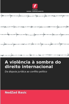 Paperback A violência à sombra do direito internacional [Portuguese] Book