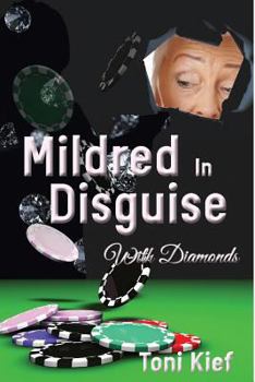 Paperback Mildred In Disguise: With Diamonds Book