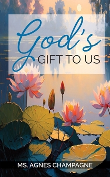 Paperback God's Gift to Us Book