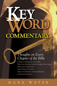 Hardcover Key Word Commentary: Thoughts on Every Chapter of the Bible Book