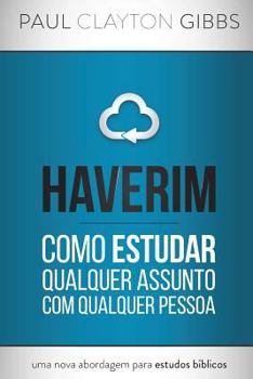 Paperback Haverim: Como Estudar Qualquer Assunto Com Qualquer Pessoa [Portuguese] Book