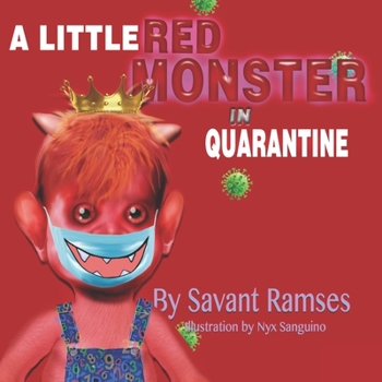 Paperback A Little Red Monster In Quarantine Book