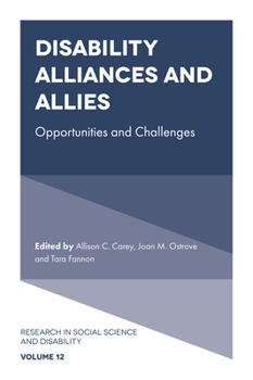 Hardcover Disability Alliances and Allies: Opportunities and Challenges Book