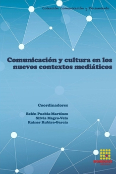 Paperback Comunicación y cultura en los nuevos contextos mediáticos [Spanish] Book