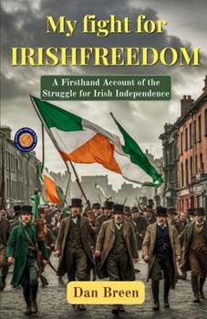 Paperback My fight for Irish freedom Book