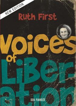 Paperback Voices of Liberation: Ruth First Book