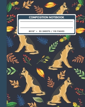 Paperback Composition Notebook: Black And Tan German Shepherd Dog And Leaves - Animals Exercise Book Journal, Back To School Gifts For Teens Girls Boy Book