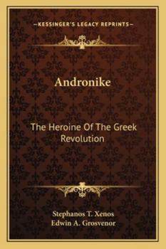 Paperback Andronike: The Heroine Of The Greek Revolution Book