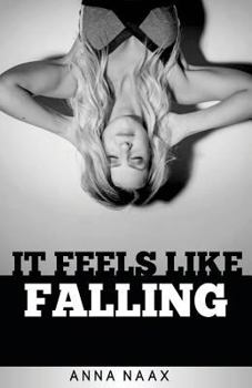 Paperback It Feels Like Falling Book
