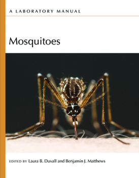 Mosquitos: A Laboratory Manual