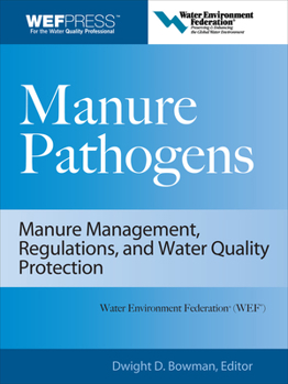 Paperback Manure Pathogens: Manure Management, Regulations, and Water Quality Protection: Manure Management, Regulation, and Water Quality Protection Book