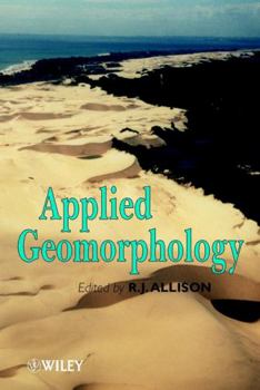 Hardcover Applied Geomorphology: Theory and Practice Book